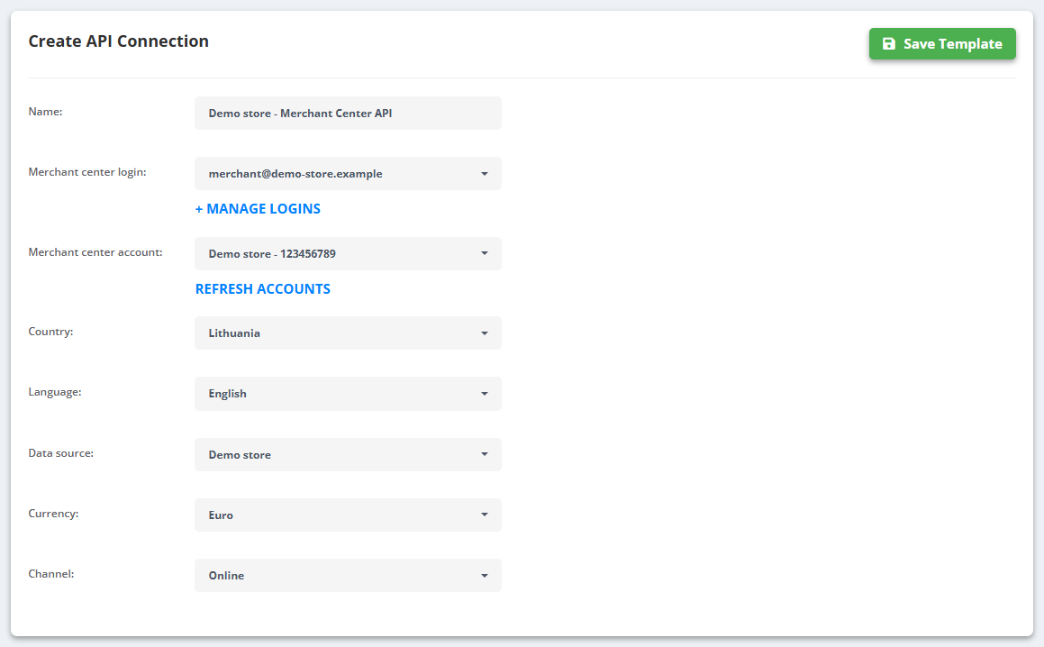 Create API Connection (Google Shopping): name Demo store - Merchant Center API, Merchant center login merchant@demo-store.example with + MANAGE LOGINS, Merchant center account Demo store - 123456789 with REFRESH ACCOUNTS, Country Lithuania, Language English, Data source Demo store, Currency Euro, Channel Online, Save Template