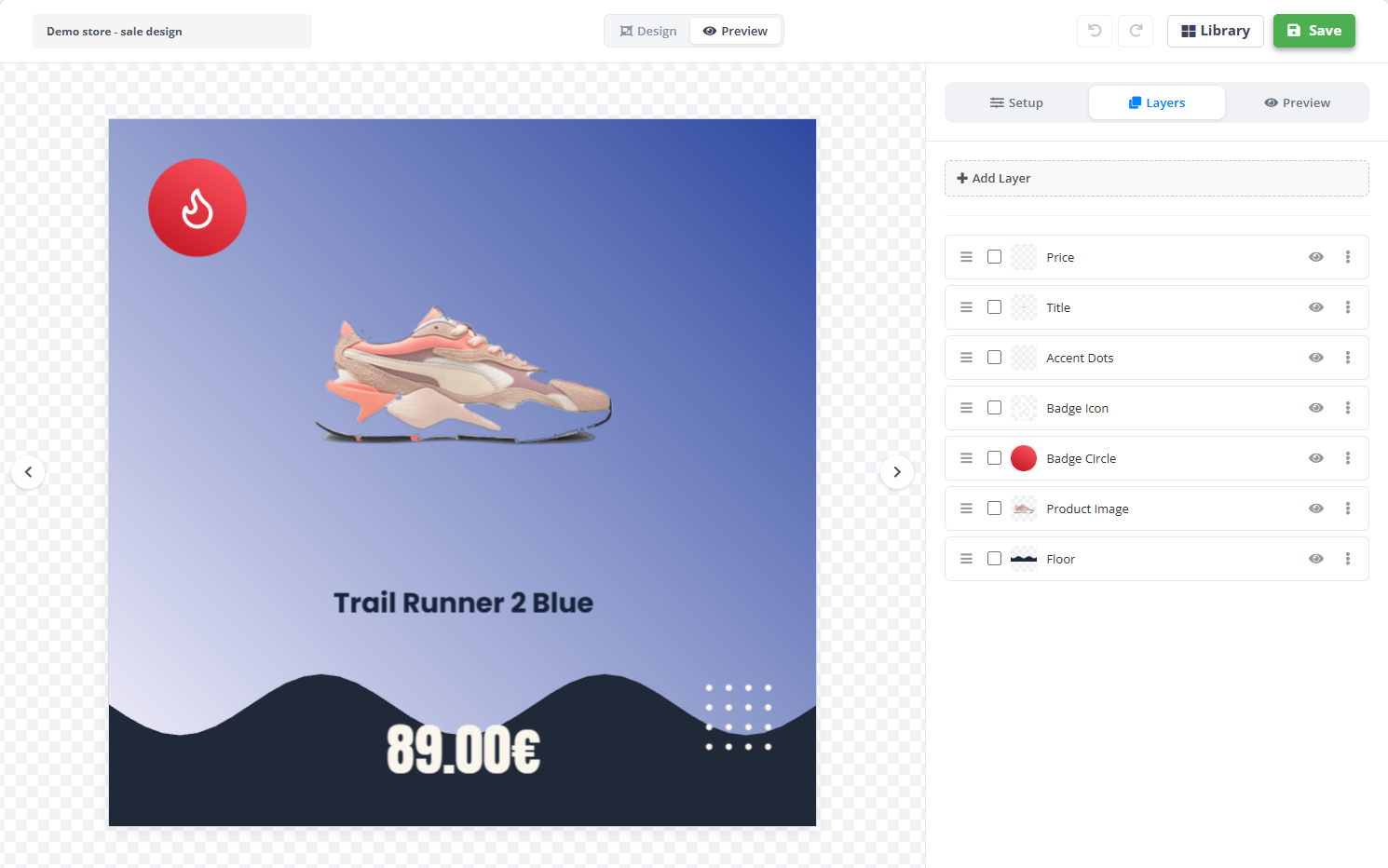 Creative Editor template “Demo store - sale design” on the Demo store source with the Bold Sale layout: the sneaker Trail Runner 2 Blue with its title and the price 89.00€ on a blue background; the Layers tab lists Price, Title, Accent Dots, Badge Icon, Badge Circle, Product Image and Floor