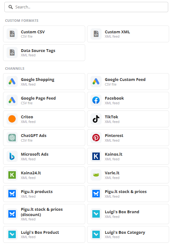 The Feed type list: Custom CSV, Custom XML and Data Source Tags under Custom formats; Google Shopping, Google Custom Feed, Google Page Feed, Facebook, Criteo, TikTok, ChatGPT Ads, Pinterest, Microsoft Ads, Kainos.lt, Kaina24.lt, Varle.lt, three Pigu.lt feeds and three Luigi's Box feeds under Channels