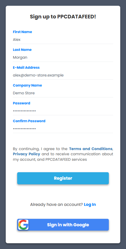 The Sign up to PPCDATAFEED form filled in: First Name Alex, Last Name Morgan, E-Mail Address alex@demo-store.example, Company Name Demo Store, Password and Confirm Password, the agreement text, Register, Log In and Sign in with Google