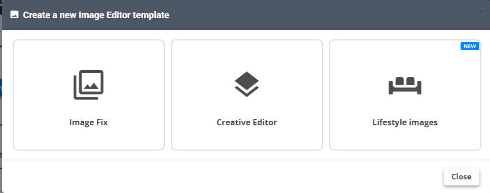 The Create a new Image Editor template window with three choices: Image Fix, Creative Editor and Lifestyle images, marked NEW