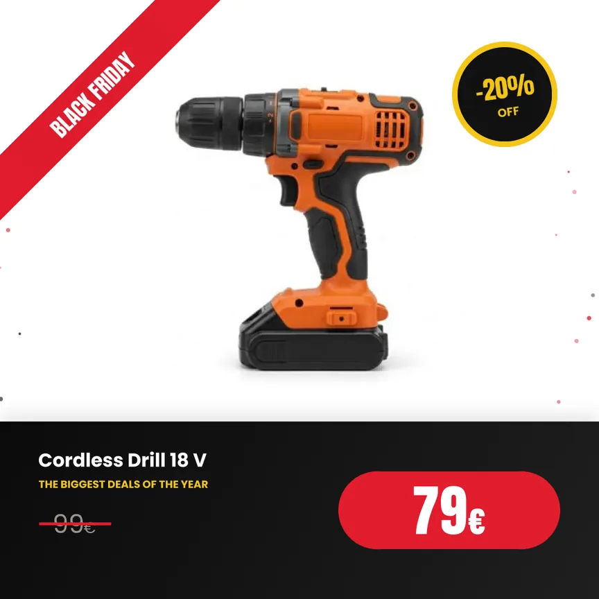 The Black Friday creative built from the same cordless drill photo, with the discount, the old and the new price
